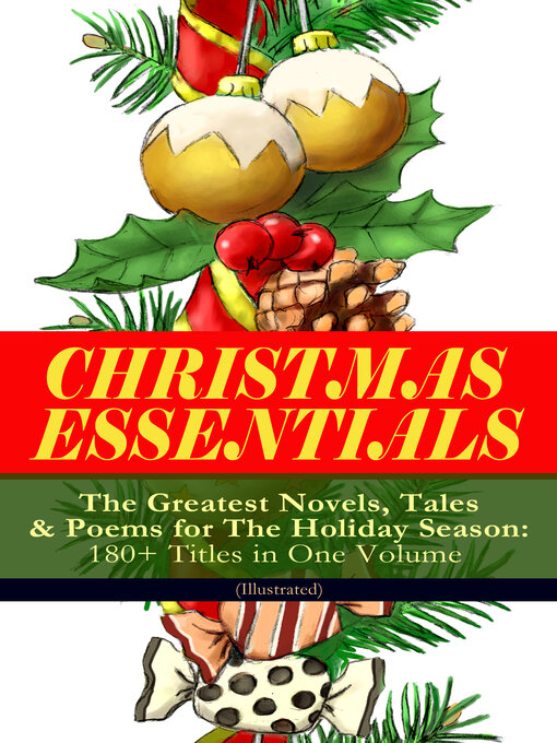 Title details for Christmas Essentials--The Greatest Novels, Tales & Poems for the Holiday Season by Charles Dickens - Available